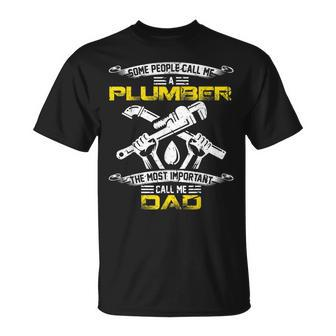 Vintage Most Important Call Me Dad Plumber Daddy T-Shirt - Seseable