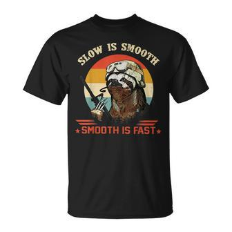 Vintage Military Sloth Slow Is Smooth Smooth Is Fast Veteran Unisex T-Shirt | Mazezy