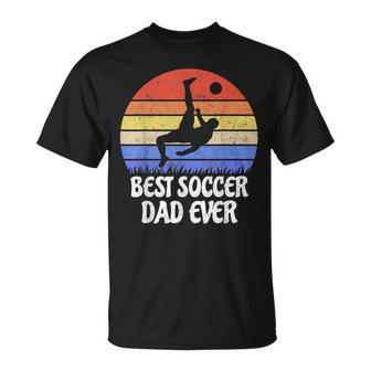 Vintage Retro Best Soccer Dad Ever Gift Footballer Father Unisex T-Shirt