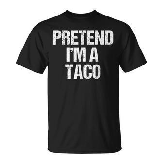 Vorgeben Ich Bin Ein Taco Lustig Faul Halloween-Kostüm T-Shirt - Seseable