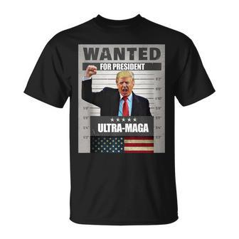 Wanted For President - Trump - Ultra Maga Unisex T-Shirt | Mazezy