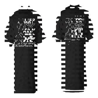 I Wear Black For My Dad Melanoma Awareness Warrior T-shirt - Thegiftio