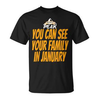Welcome To Peak 18 See Your Family In January T-shirt - Seseable