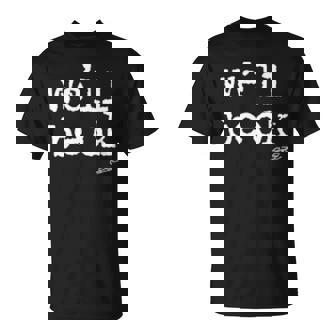 We’Ll Be Ok Unisex T-Shirt | Mazezy