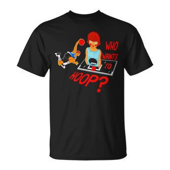 Who Wants To Hoop Unisex T-Shirt | Mazezy