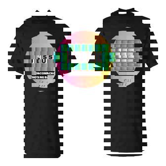 Whos Coming Back Unisex T-Shirt | Mazezy