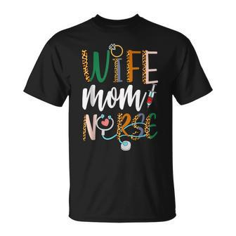 Wife Mom Nurse Womens Rn Lpn Mothers Day Nurse Week 2023 Unisex T-Shirt | Mazezy