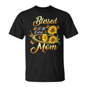 Womens Blessed To Be Called Mom Sunflower Mothers Day Womens Unisex T-Shirt | Mazezy