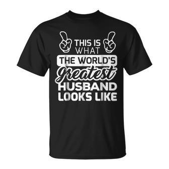 Worlds Greatest Husband Best Husband Ever Unisex T-Shirt - Seseable