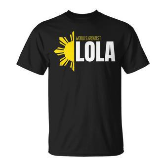 Worlds Greatest Lola Filipino Grandma Sun Philippines Unisex T-Shirt | Mazezy
