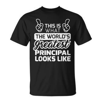 Worlds Greatest Principal Best Principal Ever Unisex T-Shirt - Seseable