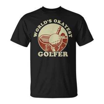 Worlds Okayest Golfer Retro Vintage Golf Player Husband Dad T-Shirt - Seseable