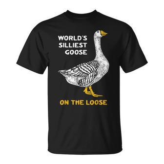 Worlds Silliest Goose On The Loose T Unisex T-Shirt | Mazezy CA