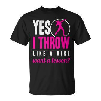 Yes I Throw Lika A Girl Shot Putter Track And Field Shot Put Unisex T-Shirt | Mazezy