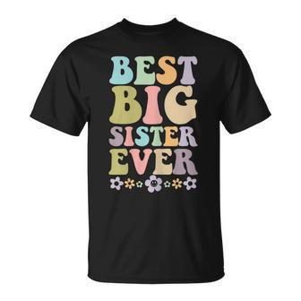 Youth Best Big Sister Ever Girls Baby Announcement Idea Unisex T-Shirt - Seseable