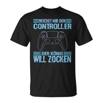 Zocken Reichet Mir Den Controller König Ps5 Konsole Gamer V3 T-Shirt - Seseable