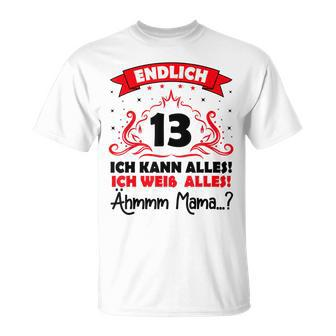 13 Geburtstag Lustig Endlich 13 Ich Kann Alles Mama V2 T-Shirt - Seseable