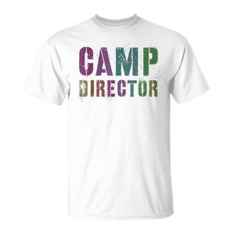 Rockin Camp Director Camping Host Chaos Coordinator Sign Unisex T-Shirt