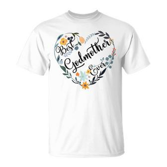 Best Godmother Ever Heart Flower Blessed Grandma Mothers Day Unisex T-Shirt | Mazezy