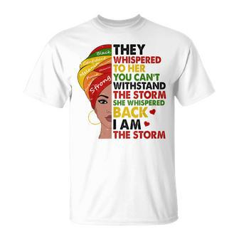 Black History Month African Woman Afro I Am The Storm V8 T-Shirt - Seseable
