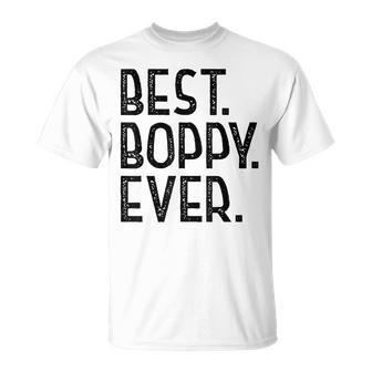 Boppy From Grandchildren Grandad Best Boppy Ever Gift For Mens Unisex T-Shirt - Seseable