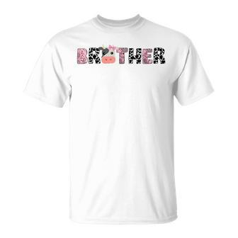 Brother Of The Birthday For Boy Cow Farm Birthday Cow Unisex T-Shirt | Mazezy