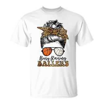 Busy Raising Ballers Basketball And Volleyball Mom Messy Bun Unisex T-Shirt | Mazezy