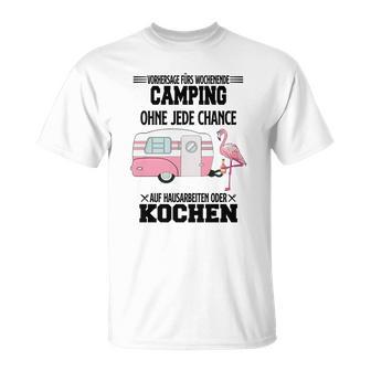 Camping Vorhersage Fürs Wochenende T-Shirt - Seseable