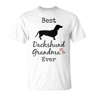 Dachshund Grandmother Gift Dachshund Grandma Best Ever Gift For Womens Unisex T-Shirt - Seseable