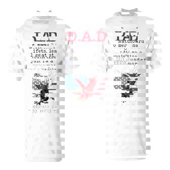 Dad No Matter How Hard Life Gets Sloppy Joe Supporter Happy Father’S Day Unisex T-Shirt | Mazezy