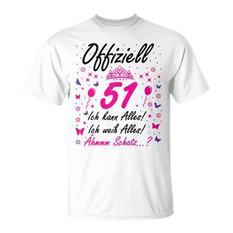 Damen 51 Geburtstag Lustig Offiziell 51 Ich Kann AllesSchatz T-Shirt - Seseable