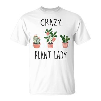 Damen Crazy Plant Lady Garden Mama Plant Lady Plants Lover T-Shirt - Seseable