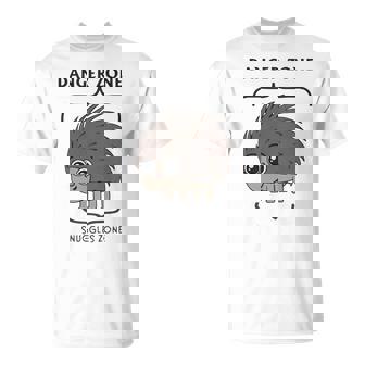 Danger Zone Snuggles Zone Unisex T-Shirt | Mazezy