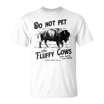Do Not Pet The Fluffy Cows American Bison Vintage Unisex T-Shirt | Mazezy