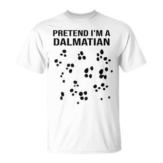 Dog Pretend Im A Dalmatian Costume Halloween Party T-shirt - Thegiftio UK