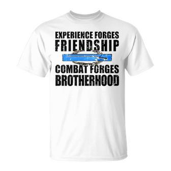Experience Forges Friendship Combat Forges Brotherhood Unisex T-Shirt | Mazezy