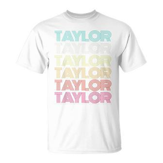 First Name Taylor Girl Retro Personalized Groovy 80S Vintage Unisex T-Shirt | Mazezy