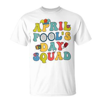 Funny April Fools Day Squad Pranks Quote April Fools Day Unisex T-Shirt | Mazezy