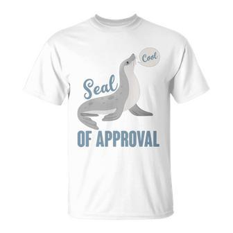 Funny Cute Seal Of Approval Unisex T-Shirt - Monsterry