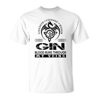 Gin Blood Runs Through My Veins Unisex T-Shirt - Seseable