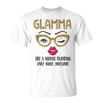Glamma Like A Normal Grandma Only More Awesome Eyes And Lip Unisex T-Shirt | Mazezy CA