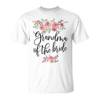 Grandma Of The Bride Wedding Bridal Party Gift For Womens Unisex T-Shirt | Mazezy