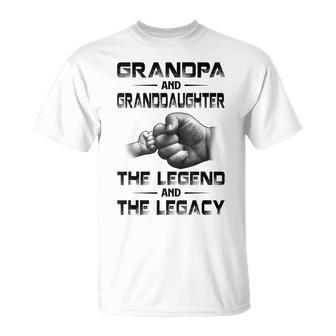 Grandpa And Granddaughter The Legend And The Legacy Unisex T-Shirt - Seseable
