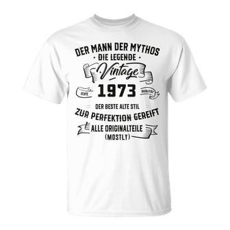 Herren Vintage Der Mann Mythos Die Legende 1973 50 Geburtstag T-Shirt - Seseable