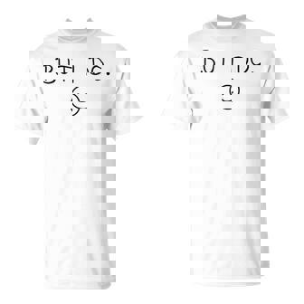 I Dont Do Matching But I Do Cute Couple Matching Unisex T-Shirt | Mazezy