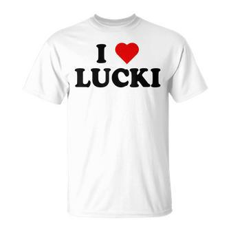 I Love Lucki I Heart Lucki Unisex T-Shirt | Mazezy