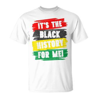 Its Black History For Me African Pride Bhm Junenth 1865 V2 T-Shirt - Seseable