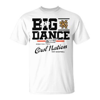 Kennesaw State Men’S Basketball 2023 March Madness The Big Dance Unisex T-Shirt | Mazezy