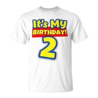Kids 2 Year Old 2Nd Birthday Boys And Girls Its My Birthday Unisex T-Shirt | Mazezy
