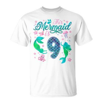 Kids 9Th Birthday This Mermaid Is 9 Girl 9 Year Old T-Shirt - Seseable